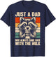 Just A Dad Who Always Came Back Racoon | Funny Father's Day T-Shirt - T-Shirt | Navy