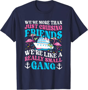 We Are More Than Just Cruising Friends Cruising Boat Groovy T-Shirt - T-Shirt | Navy