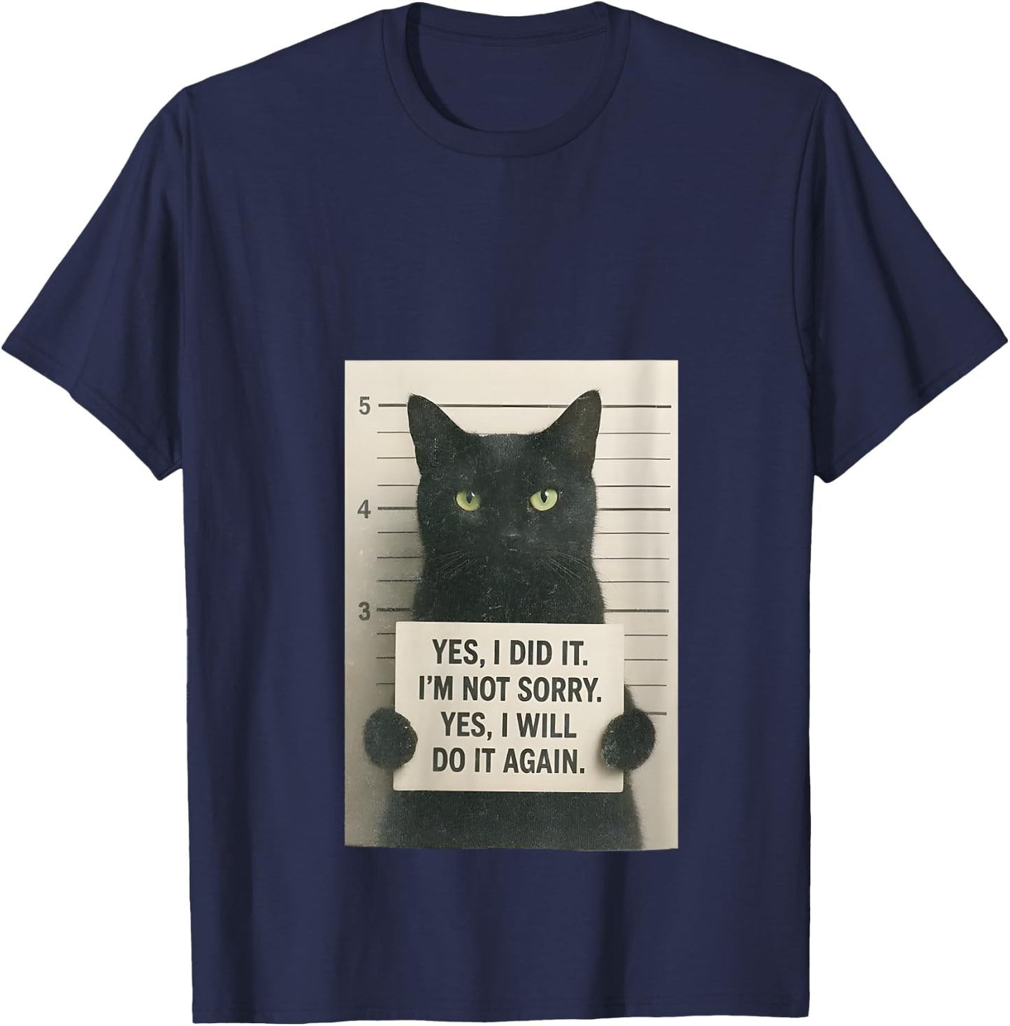 Women's Yes, I Did It. I'm Not Sorry. Yes, I'll Do It Again Cat Meme V-Neck T-Shirt - T-Shirt | Navy