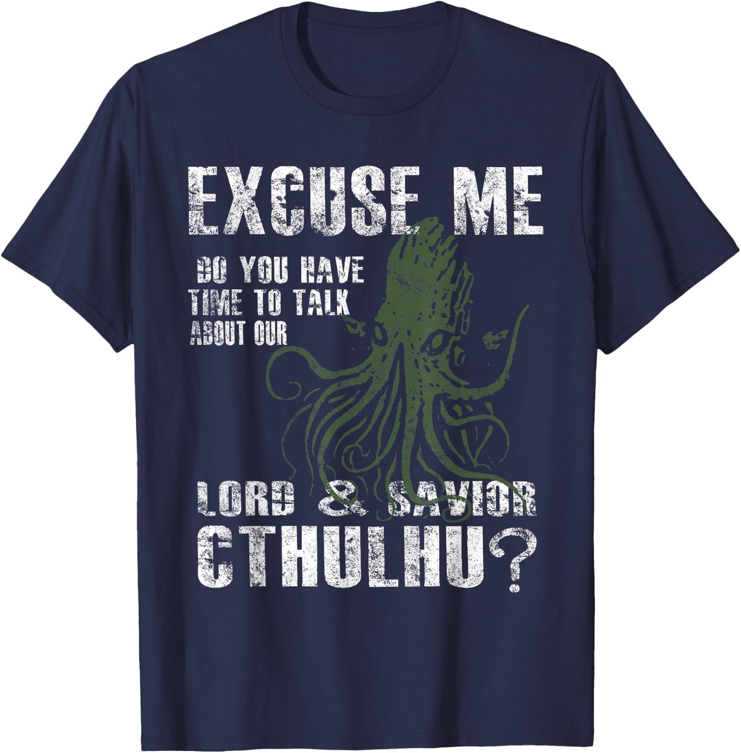 Lord & Savior Cthulhu Funny Parody Religion T-Shirt - T-Shirt | Navy