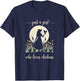 Just A Girl Who Loves Chickens T-Shirt - T-Shirt | Navy
