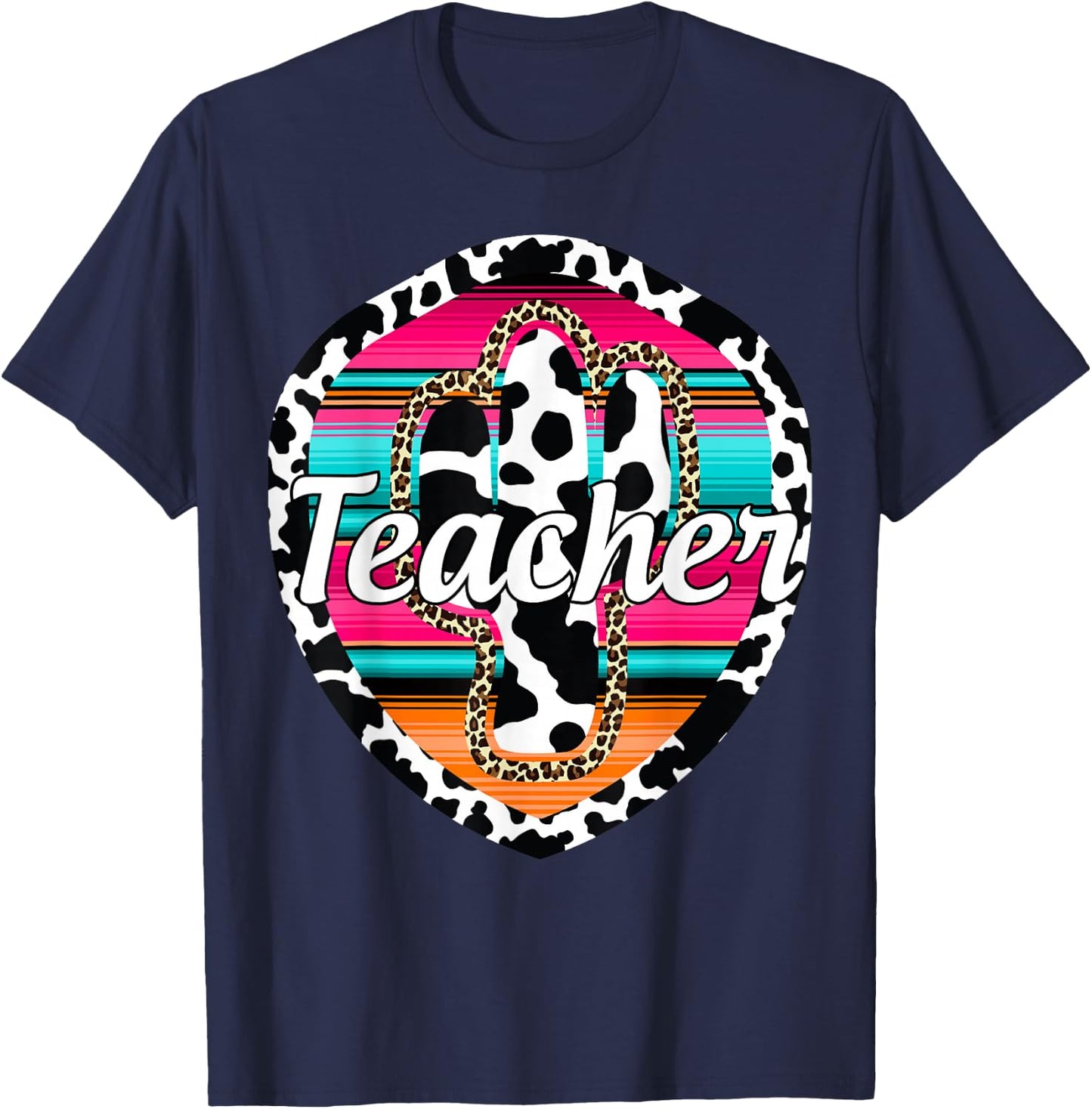 Teacher Serape Cactus Dessert Western Relashionship T-Shirt - T-Shirt | Navy