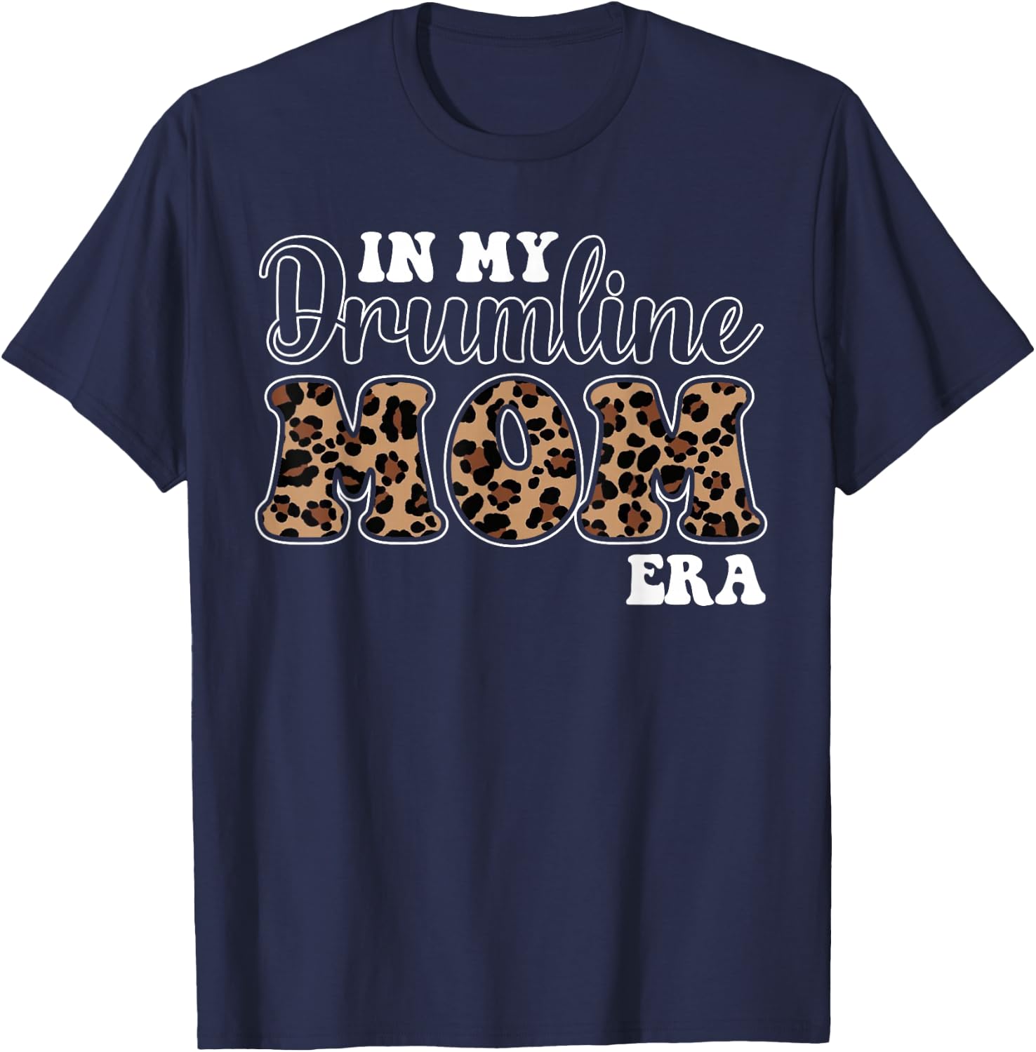 In My Drumline Mom Era Leopard Print Groovy Brass Band T-Shirt - T-Shirt | Navy