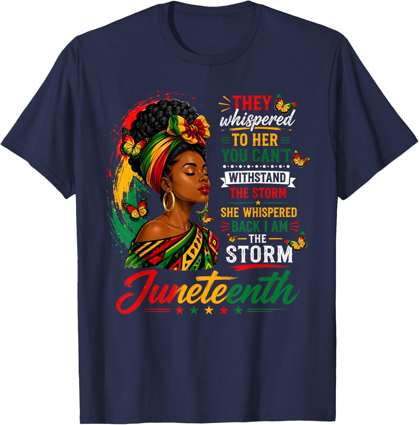 Juneteenth Shirts Women I'm The Storm Black History T-Shirt - T-Shirt | Navy