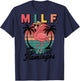 Retro Flamingo Design - MILF Man I Love Flamingos , white, S T-Shirt - T-Shirt | Navy