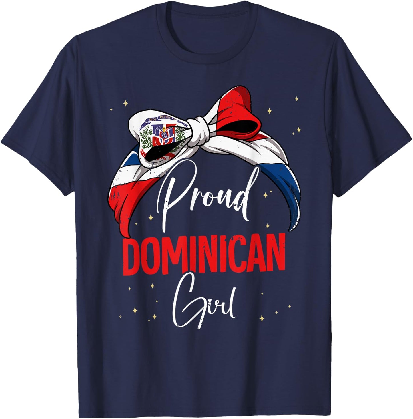 Proud Dominican Girl Dominican Republic T-Shirt - T-Shirt | Navy