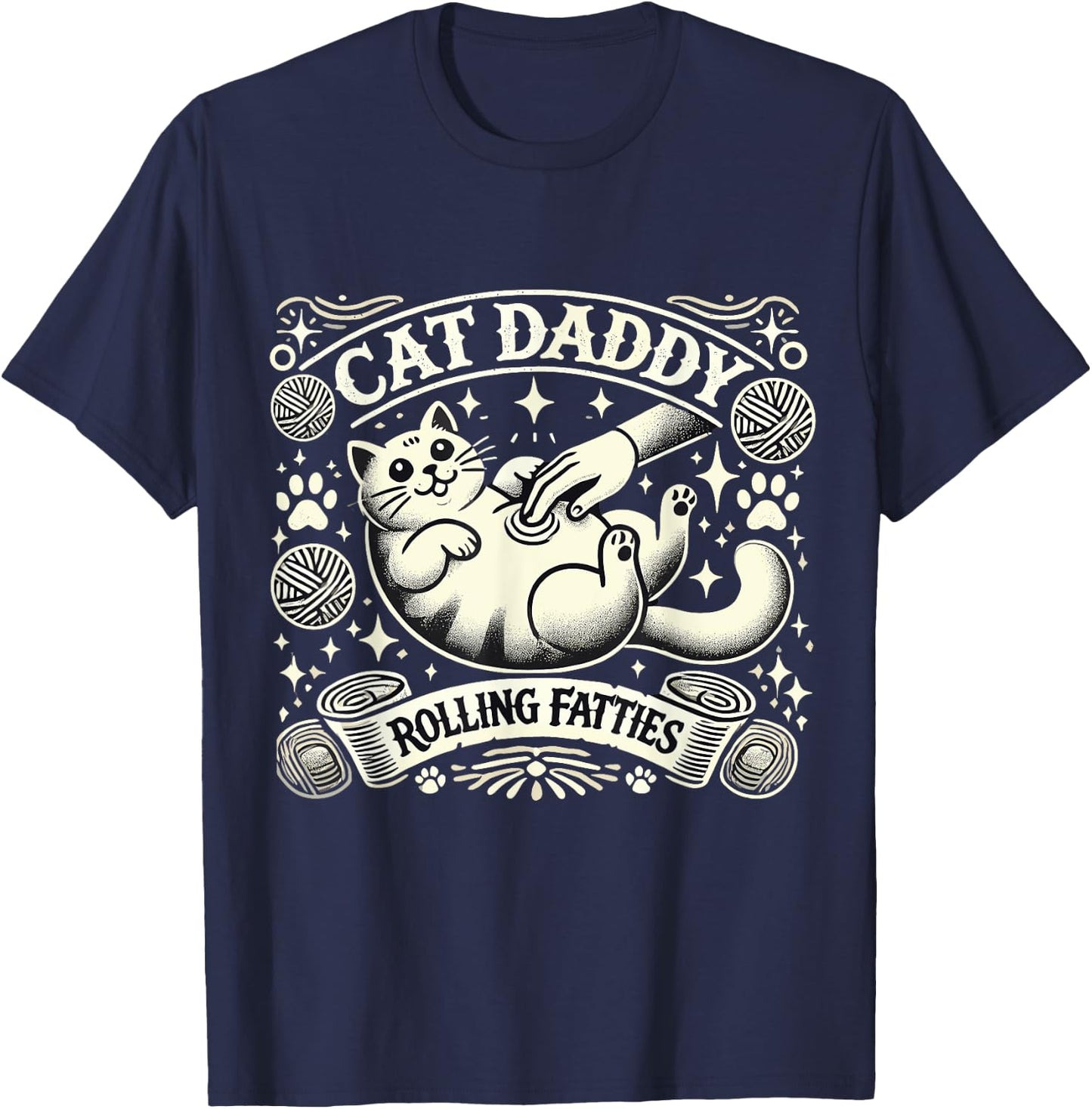 Cat Daddy Rolling Fatties Cat Funny Rollin Fatties Cat Men T-Shirt - T-Shirt | Navy