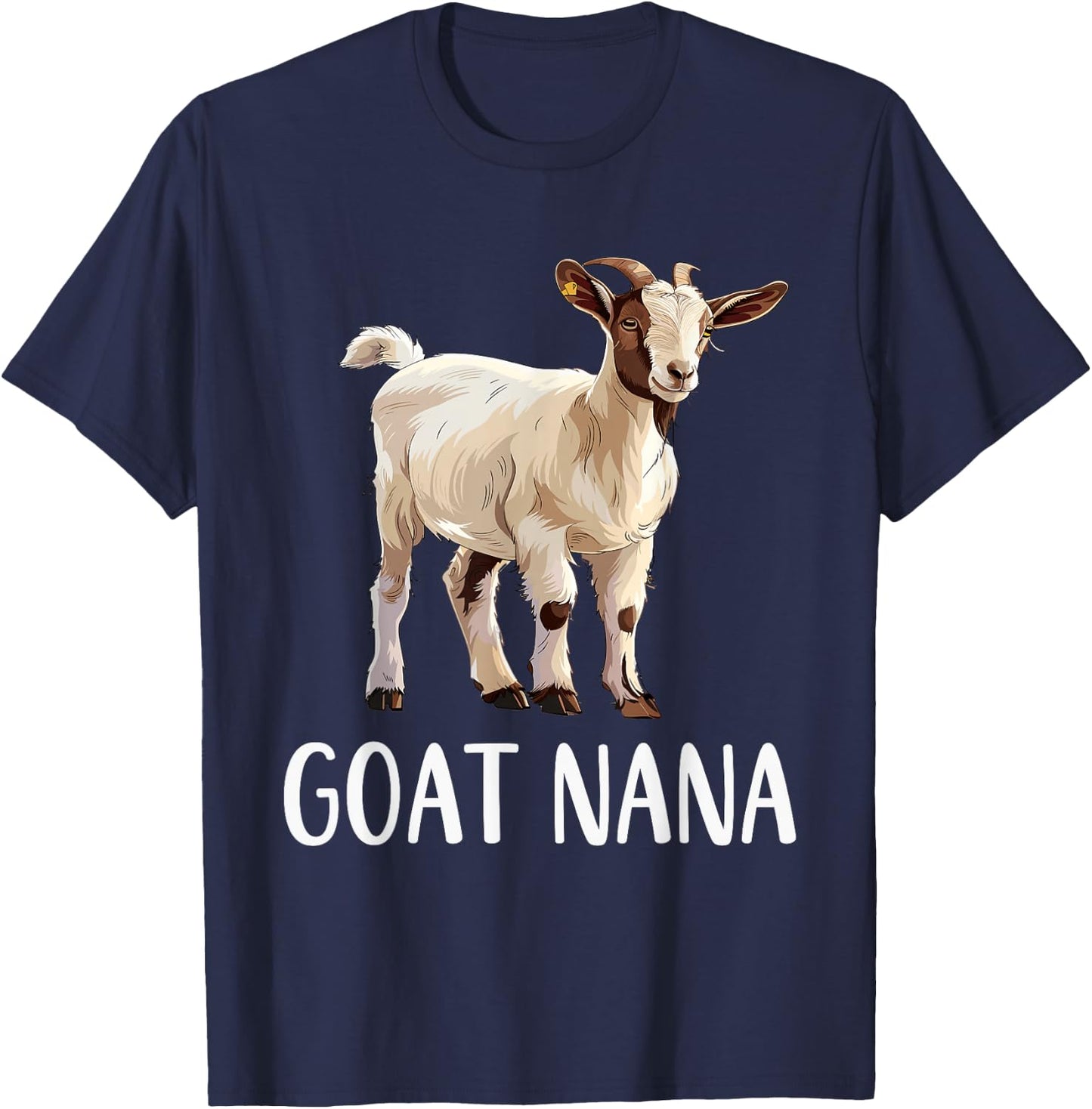 Goat Nana Funny Animals Lover Grandma Gift Mothers Day T-Shirt - T-Shirt | Navy