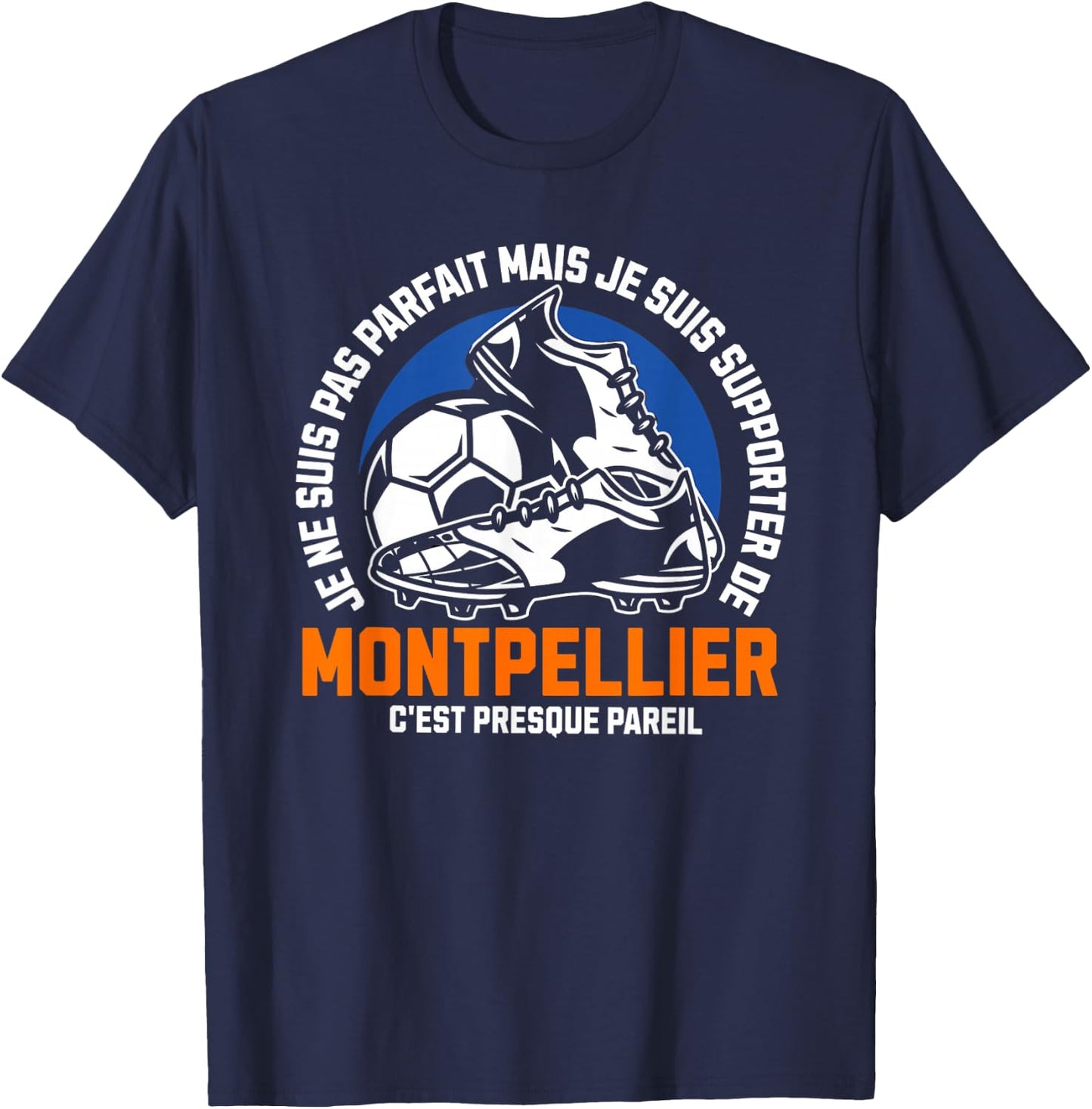 Supporter MONTPELLIER FOOT - FOOTBALL - MONTPELLIER HUMOUR , Black, S T-Shirt - T-Shirt | Navy