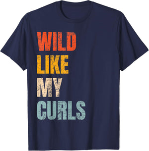Toddler Girls Wild Like My Curls Funny Cute Curly Hair Retro T-Shirt - T-Shirt | Navy