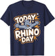 Today is a Rhino Day Design | Rhino Stuff | Rhinoceros T-Shirt - T-Shirt | Navy