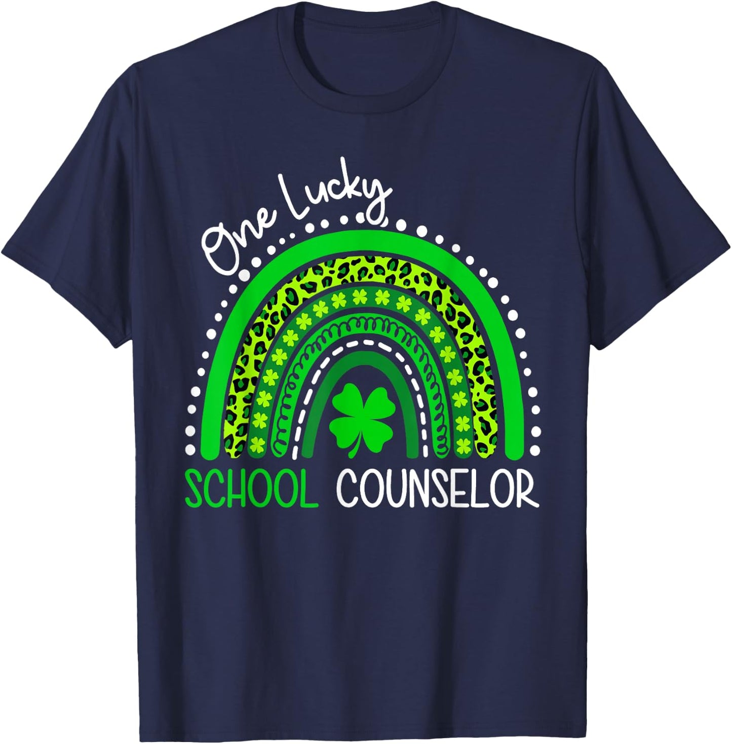 One Lucky School Counselor St Patrick's Day Shamrock Rainbow T-Shirt - T-Shirt | Navy