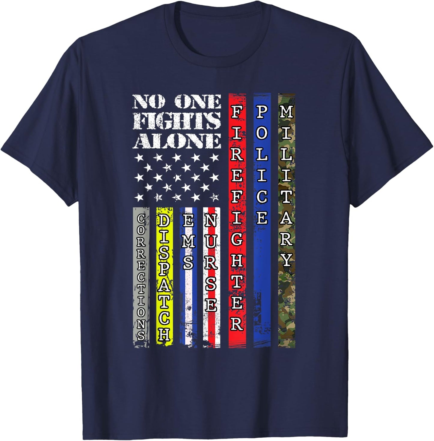 No One Military Fights Alone Patriotic USA Flag 4th of July Women Kids Men T-Shirt - T-Shirt | Navy