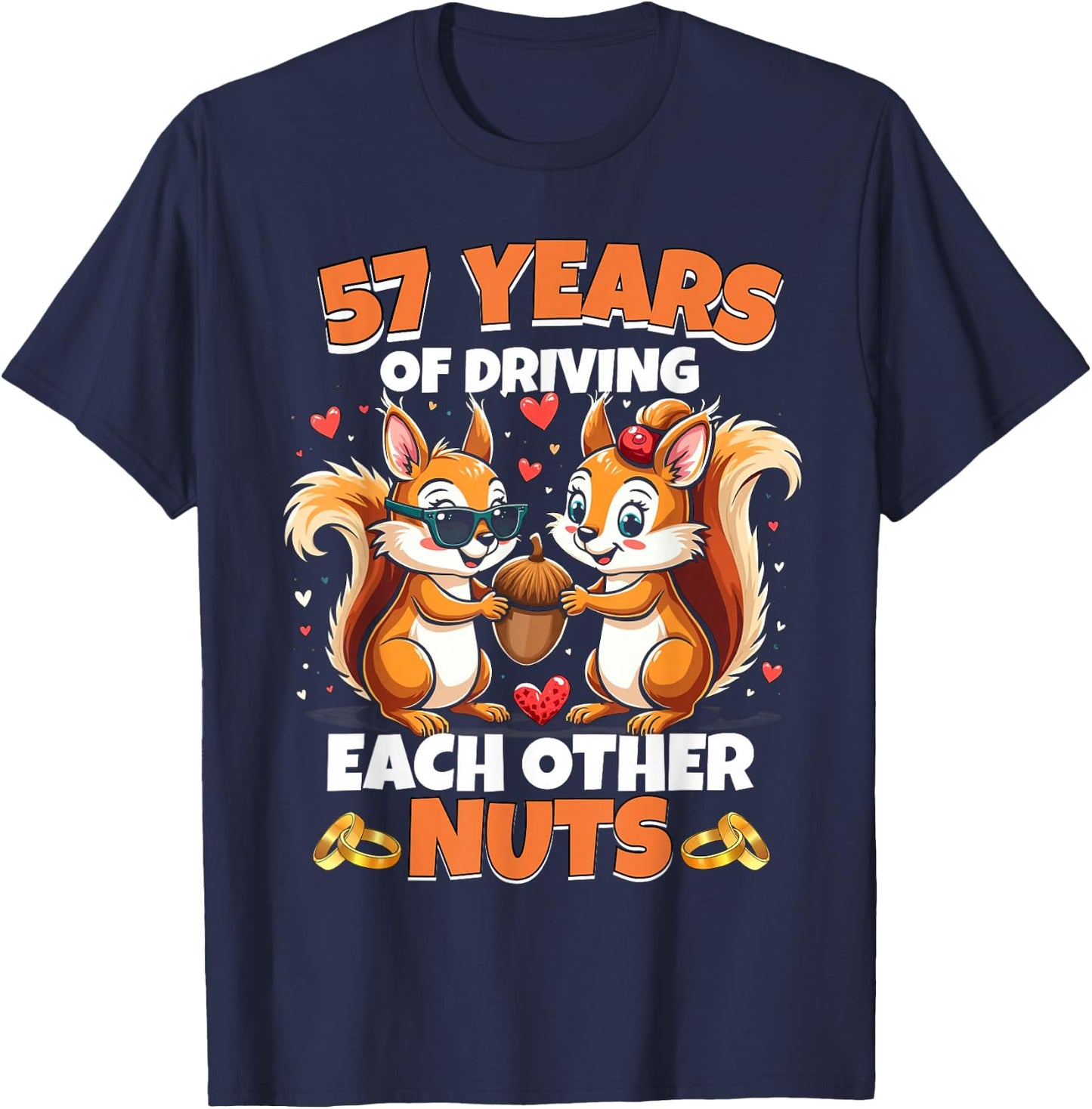 57th Wedding Anniversary 57 Years Of Driving Each Other Nuts T-Shirt - T-Shirt | Navy