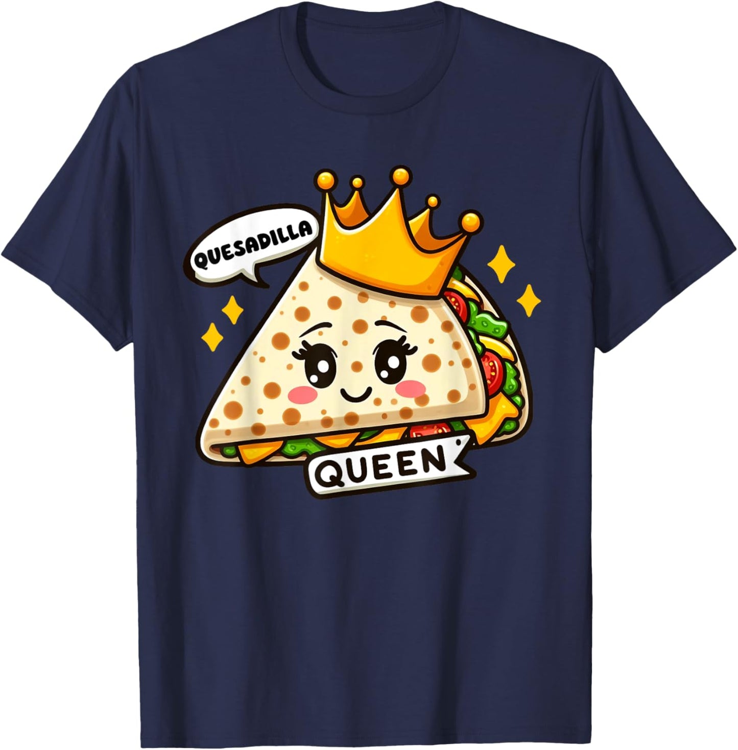 Quesadilla Queen Cinco De Mayo Kids Girls Women T-Shirt - T-Shirt | Navy