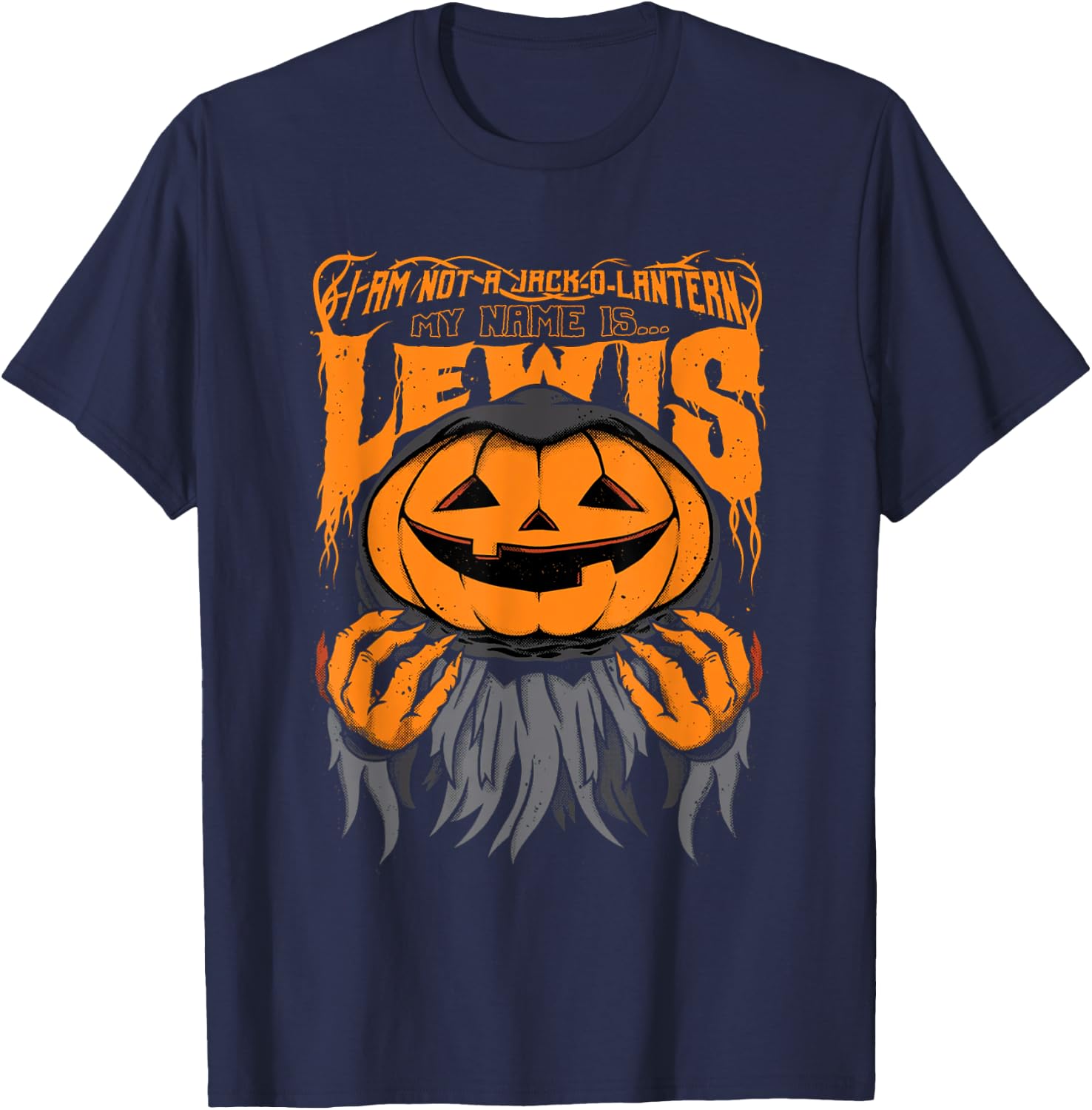Halloween I Am Not A Jack O Lantern My Name Is Lewis T-Shirt - T-Shirt | Navy