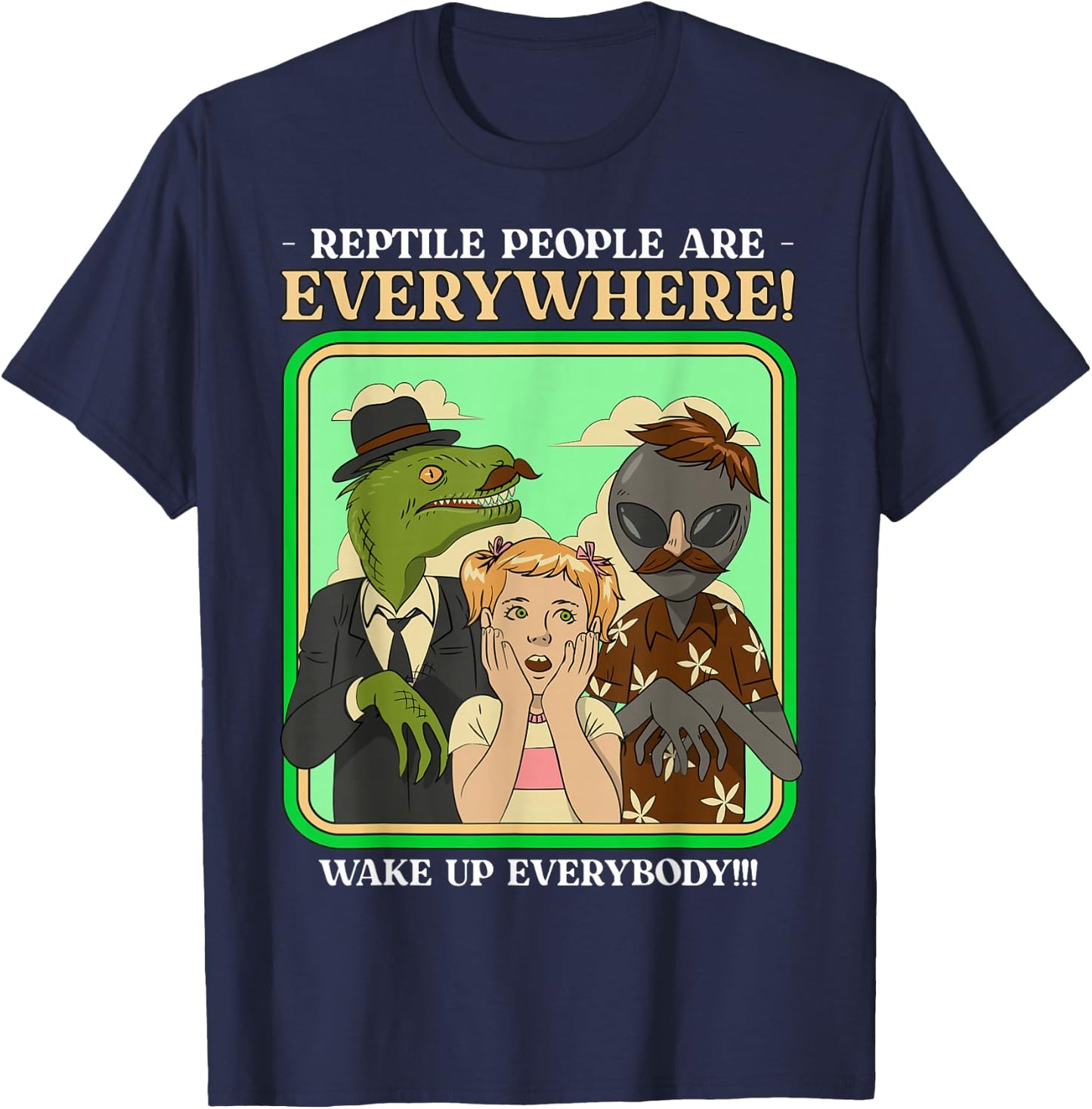 Reptiloid Conspiracy Theorist Gifts - Lizard People T-Shirt - T-Shirt | Navy