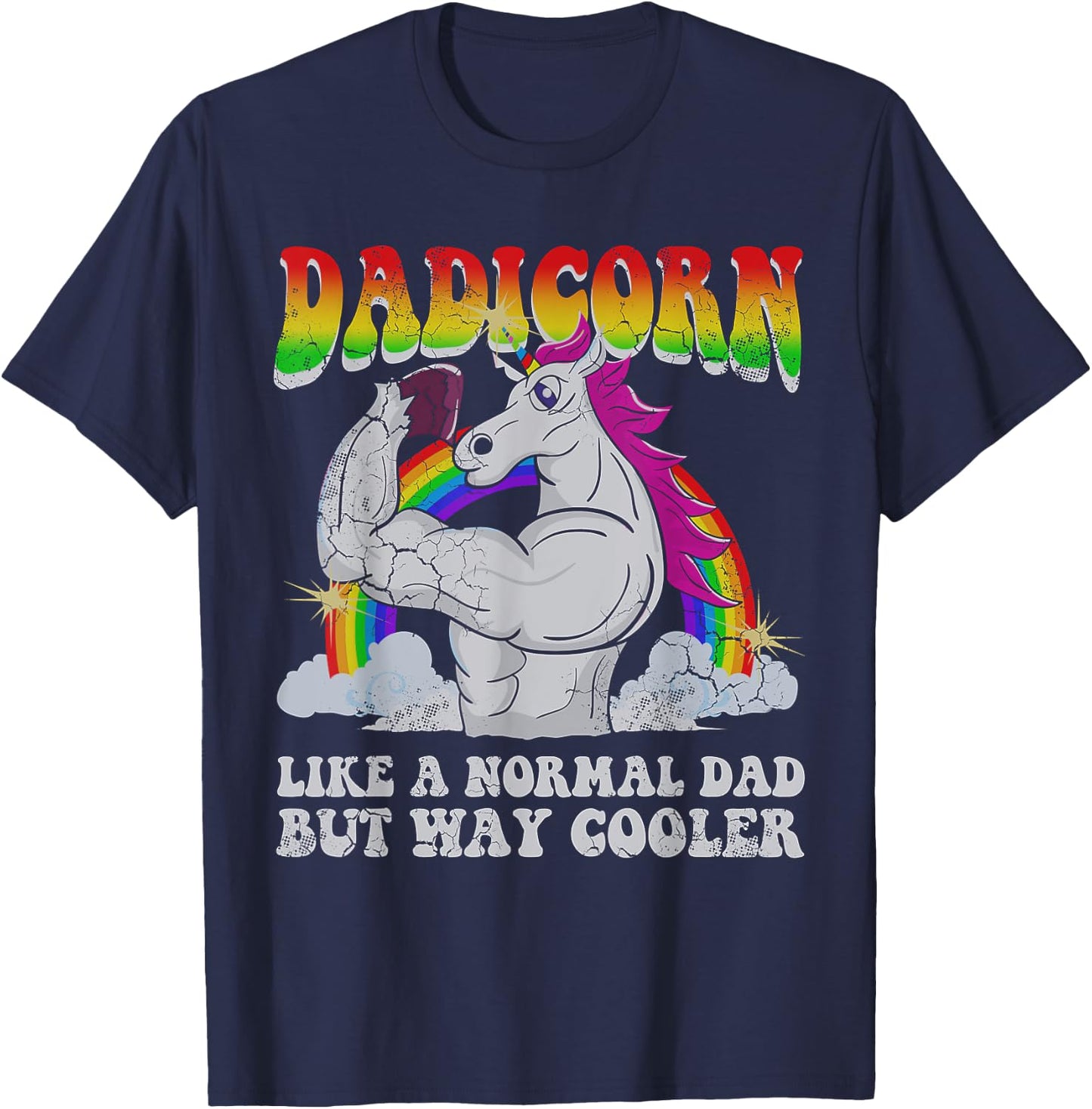 Dadicorn Unicorn Dad Funny Quotes Humor Sayings Gift T-Shirt - T-Shirt | Navy