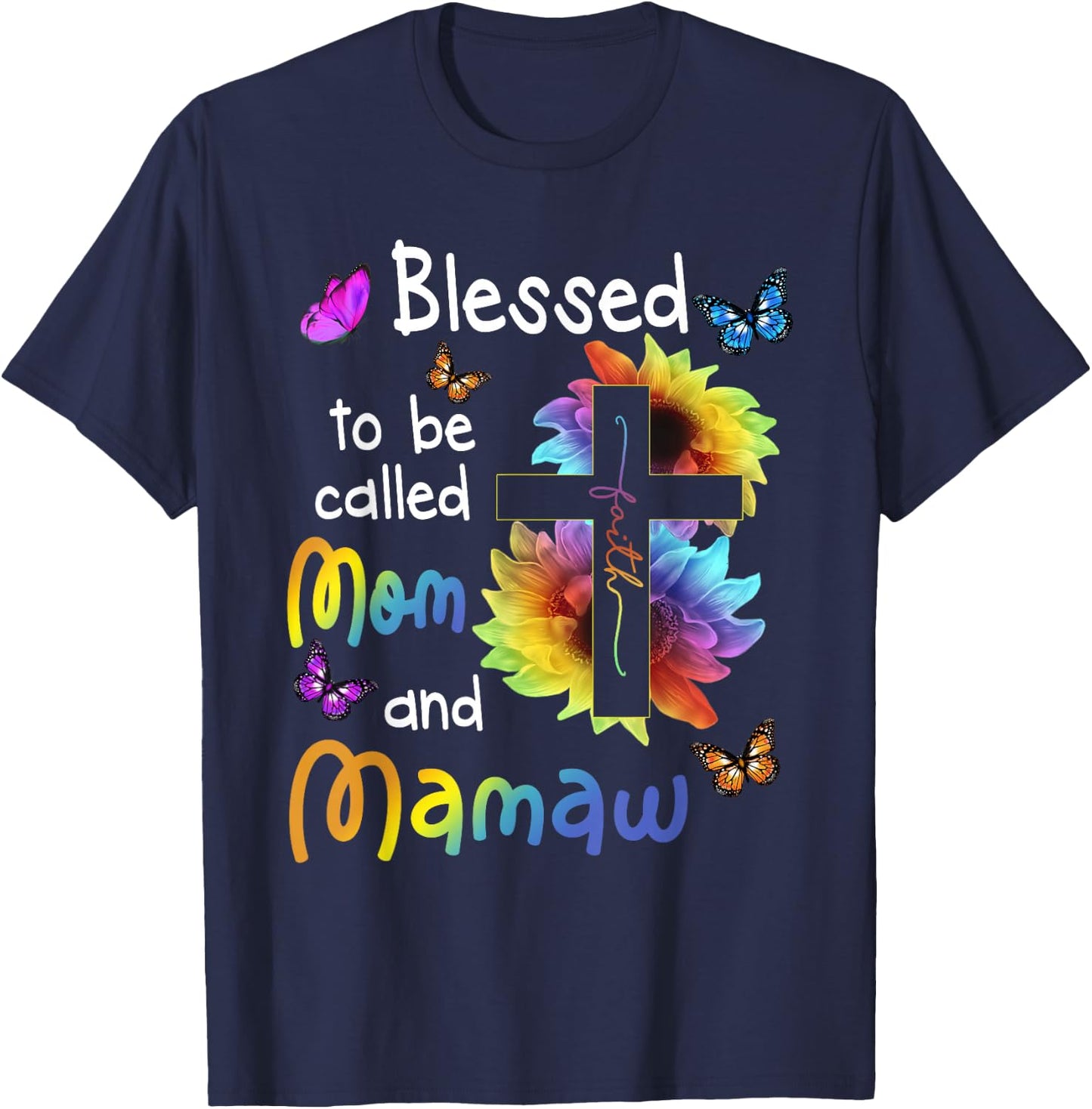 Blessed To Be Called Mom And Mamaw Christian Cross T-Shirt - T-Shirt | Navy