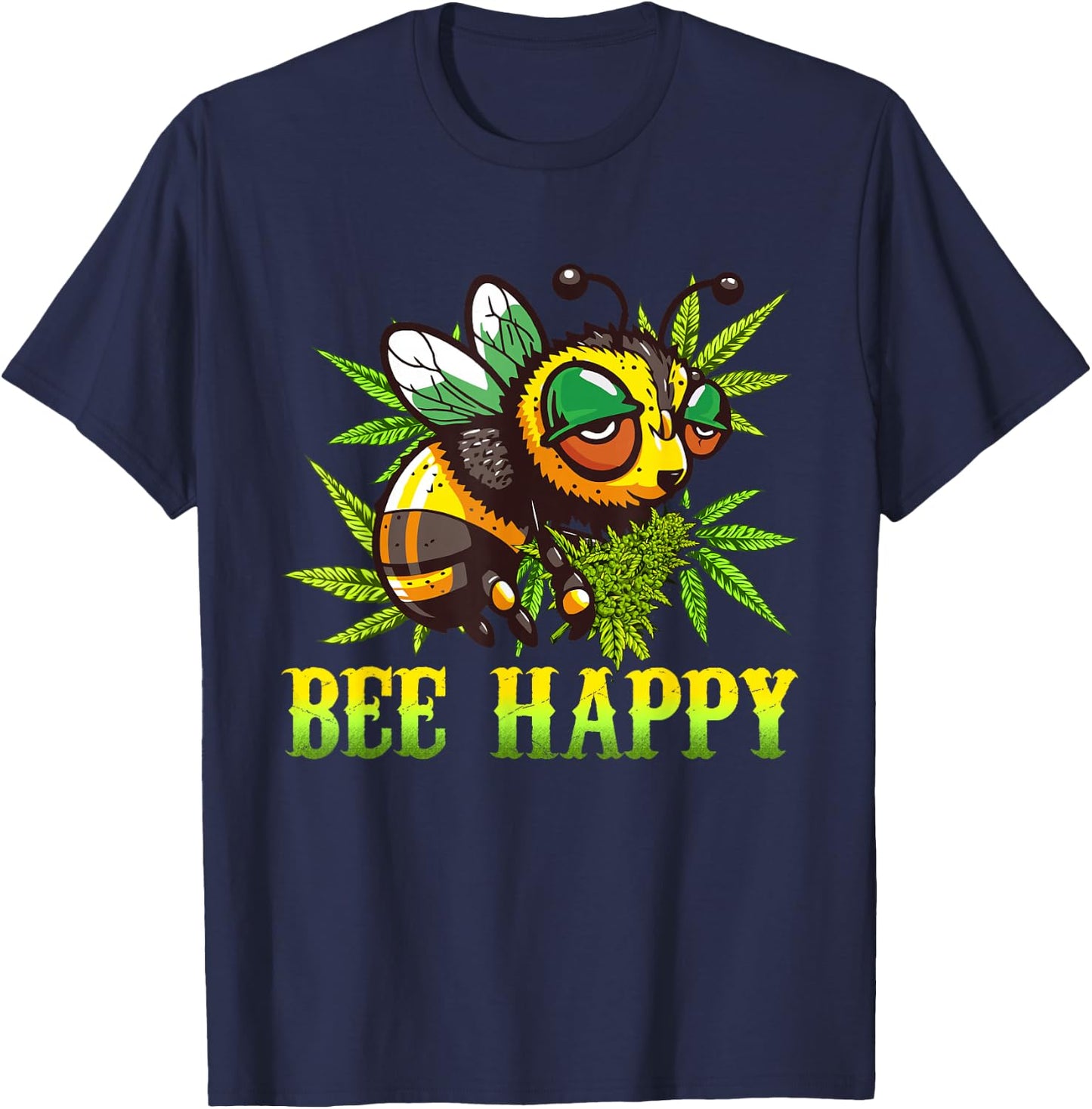 Funny Bee Happy Cannabis Weed Lover Marijuana 420 Day T-Shirt - T-Shirt | Navy