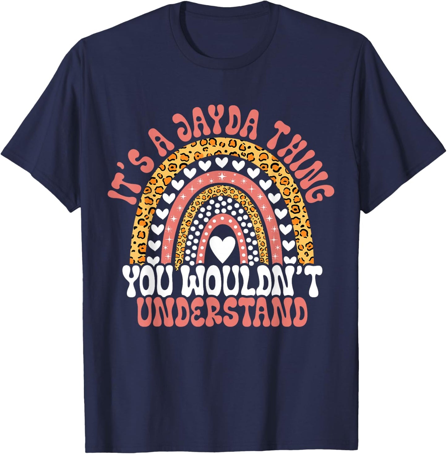 Funny Jayda Name Leopard Funny Jayda Birthday Quote Jayda T-Shirt - T-Shirt | Navy