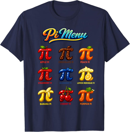 Dessert Flavor Pi Menu Apple Chocolate Peach Berry Pie T-Shirt - T-Shirt | Navy