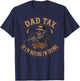 Dad Tax If Im Buying Im Trying, Funny Fathers Day Skeleton T-Shirt - T-Shirt | Navy