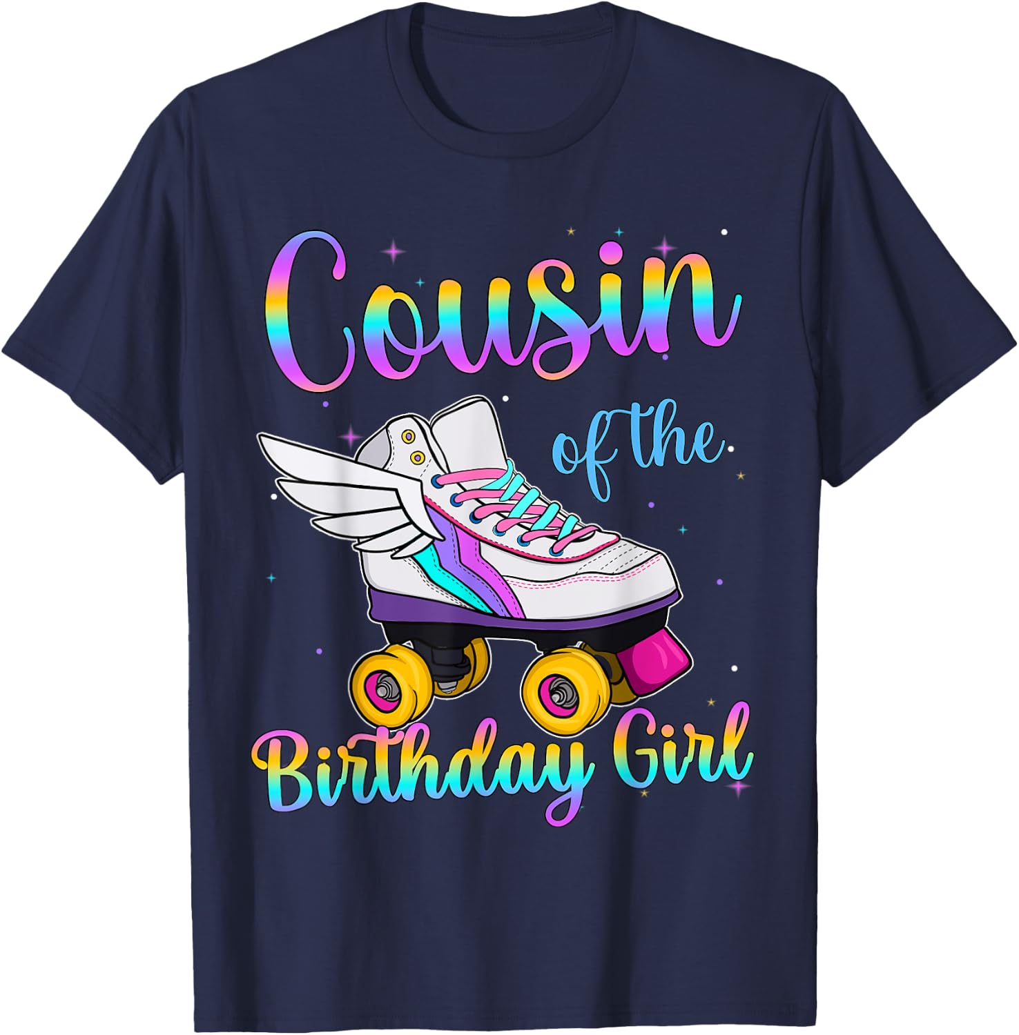 Cousin of the Birthday girl Rolling skate Family Party T-Shirt - T-Shirt | Navy