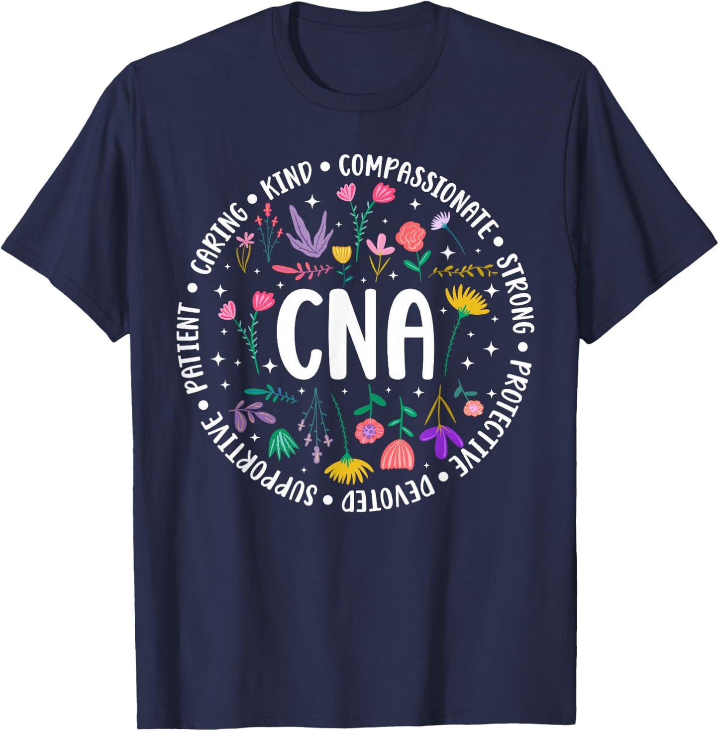 CNA Appreciation Certified Nursing Assistant CNA Nurse T-Shirt - T-Shirt | Navy