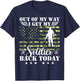 Out Of My Way I Get My Soldier Back Today Soldier Homecoming T-Shirt - T-Shirt | Navy