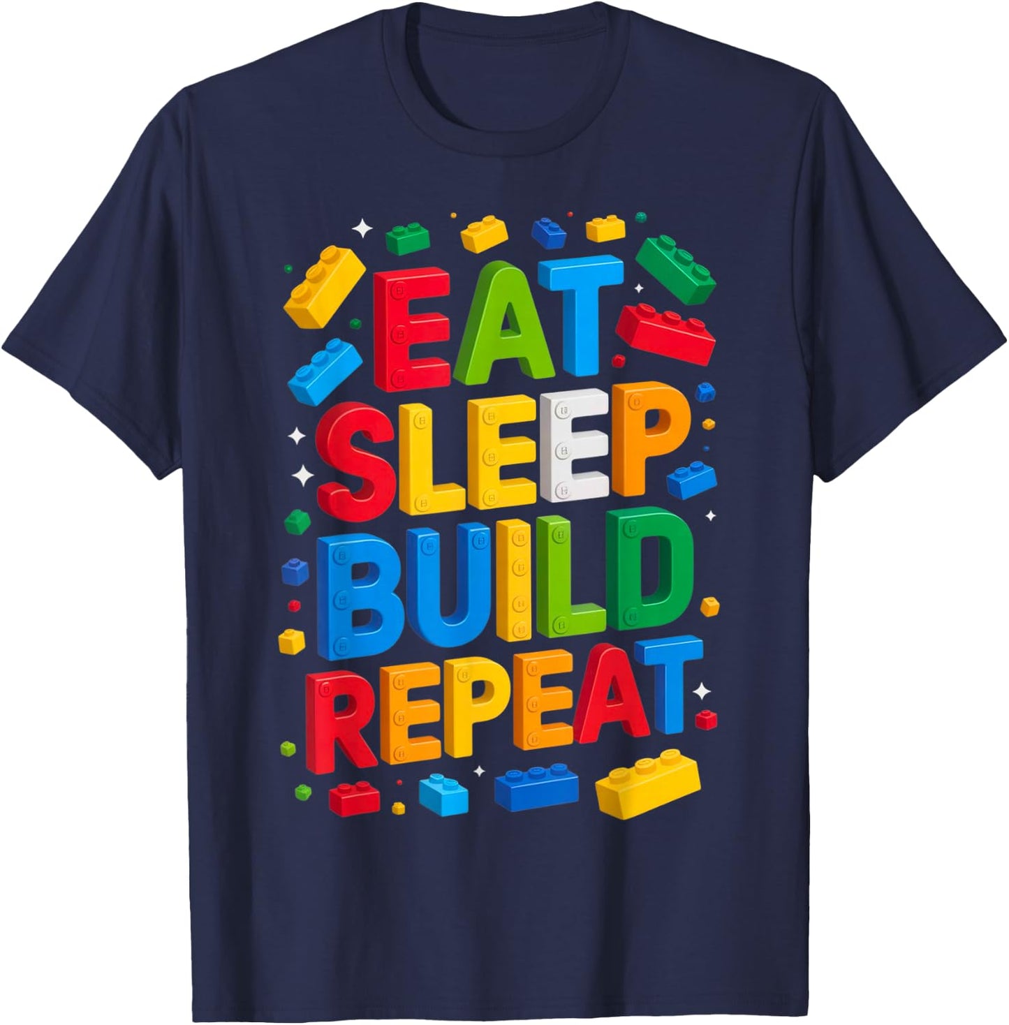 EAT Sleep Build Repeat Bausteine, Bausteine T-Shirt - T-Shirt | Navy