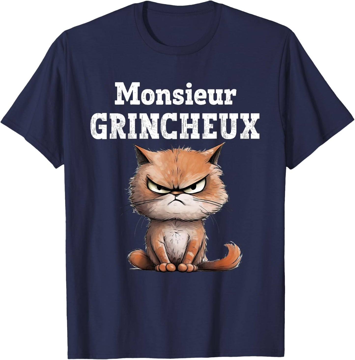 Monsieur Grincheux Mood Grognon Original Humor , Black, S T-Shirt - T-Shirt | Navy