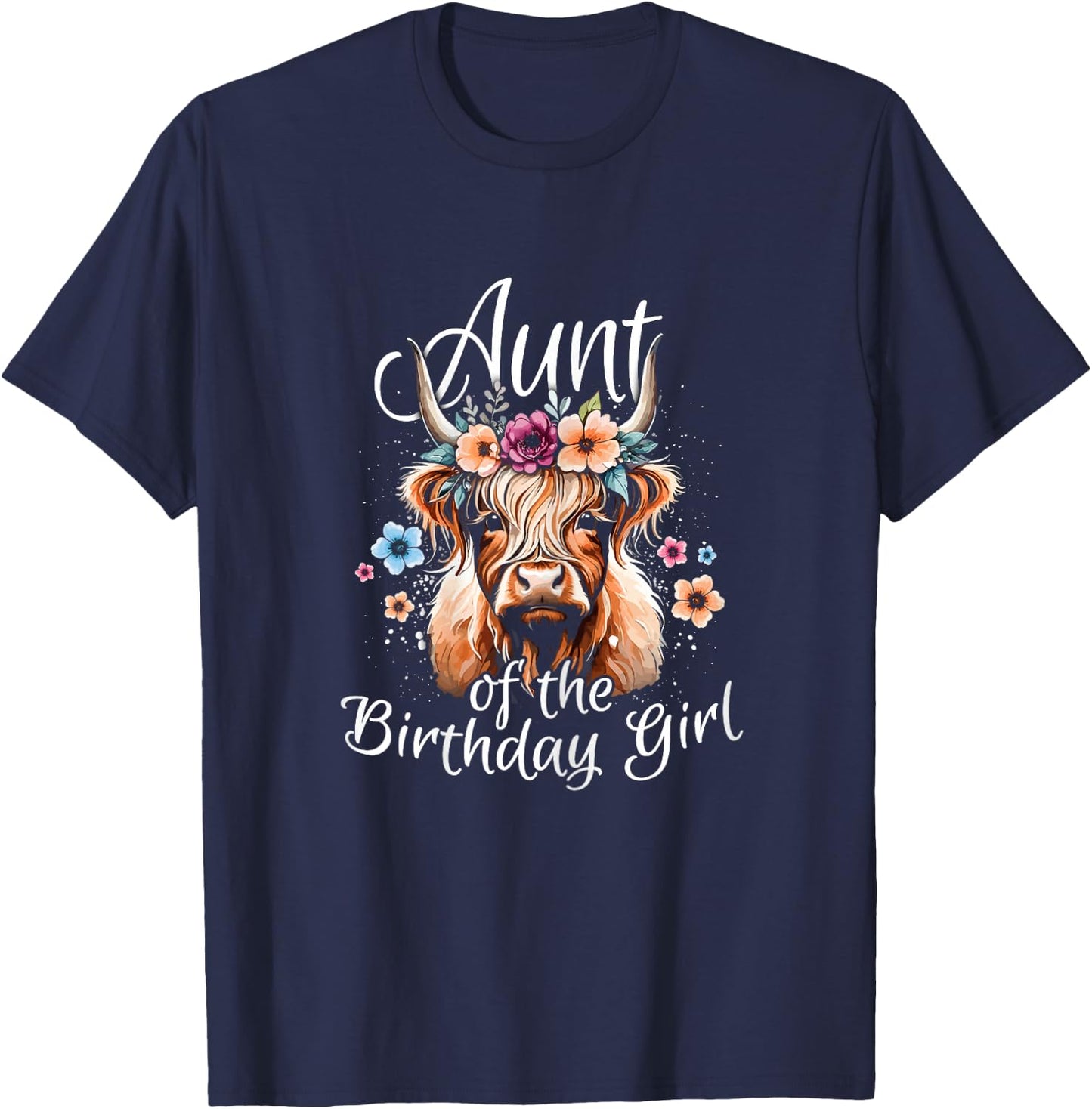 Aunt Of The Birthday Girl Highland Cow T-Shirt - T-Shirt | Navy