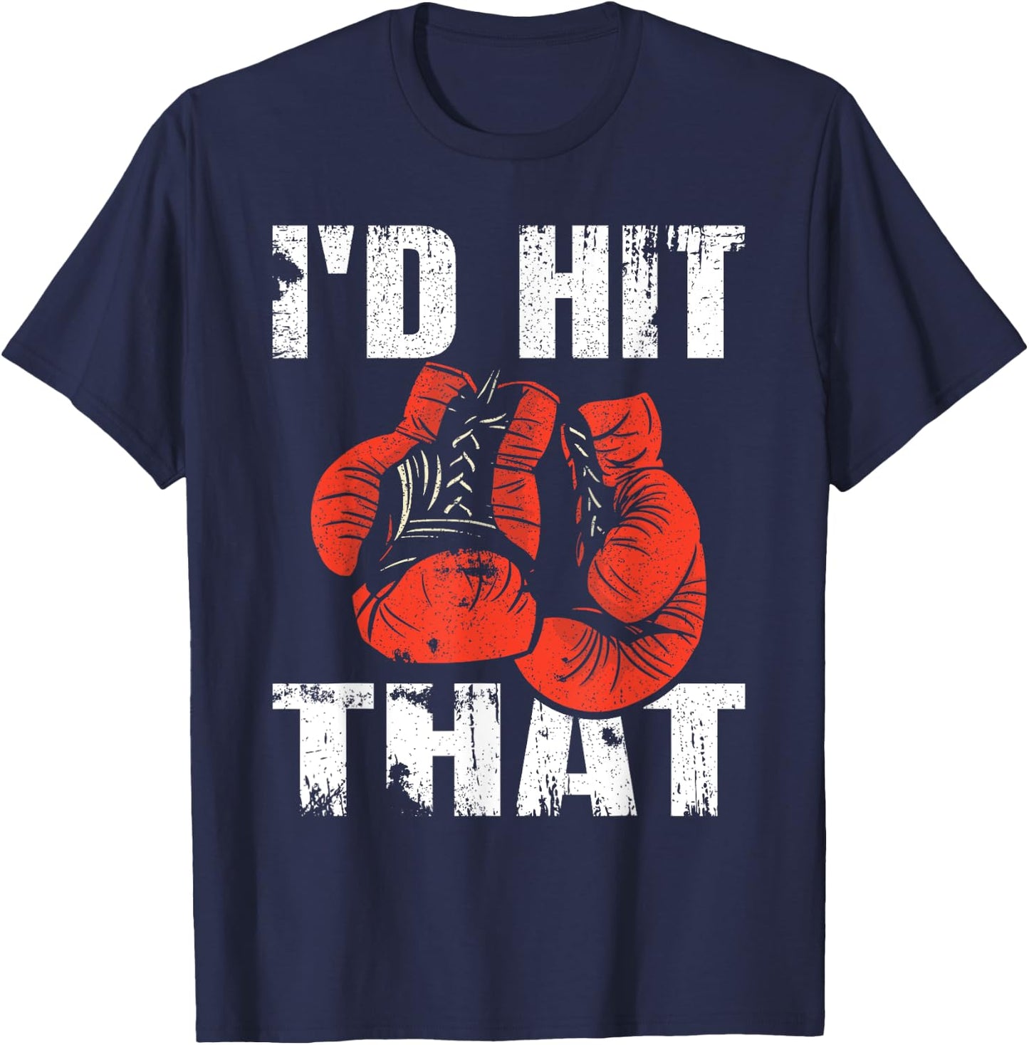 Id Hit That Boxing T-Shirt - T-Shirt | Navy