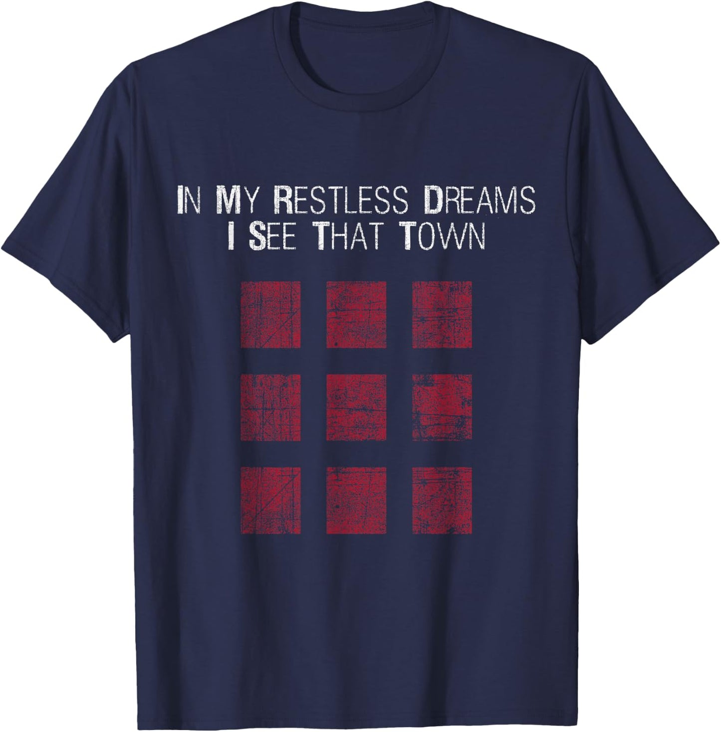 IN MY RESTLESS DREAMS I SEE THAT TOWN - Black T-Shirt - T-Shirt | Navy