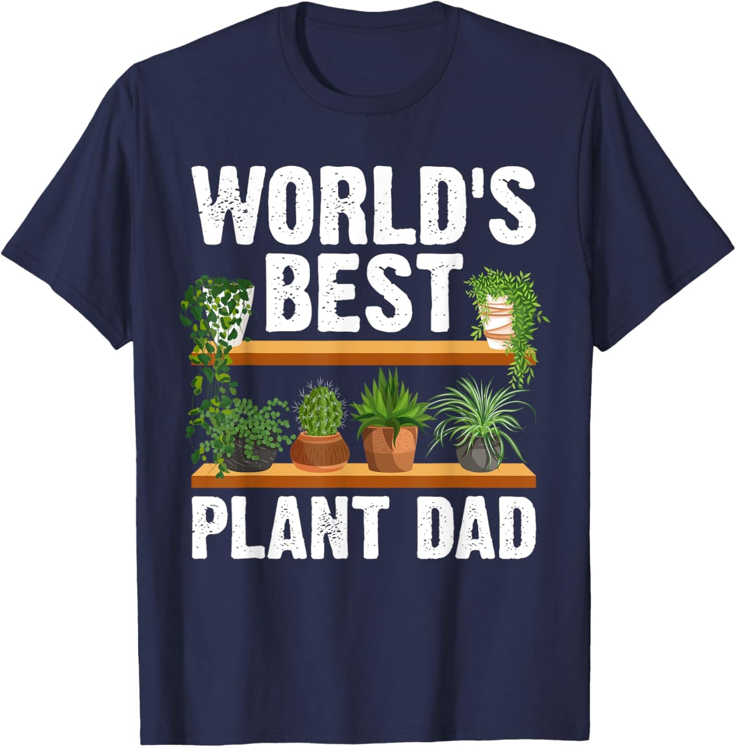 Funny Plant Dad Art Dad Garden Gardener Plant Lovers T-Shirt - T-Shirt | Navy