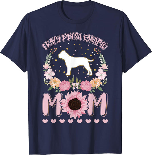 Crazy Presa Canario mom Dogo Canario Girl Presa T-Shirt - T-Shirt | Navy