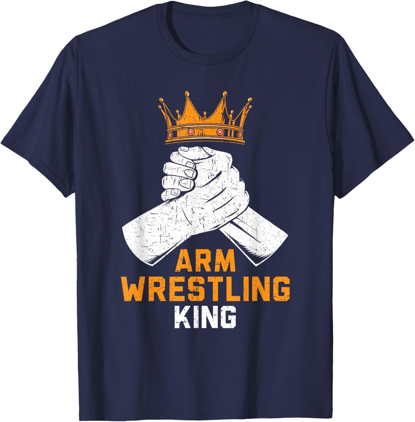 Arm Wrestling King Wrestler Arm Wrestle Arm Wrestling T-Shirt - T-Shirt | Navy