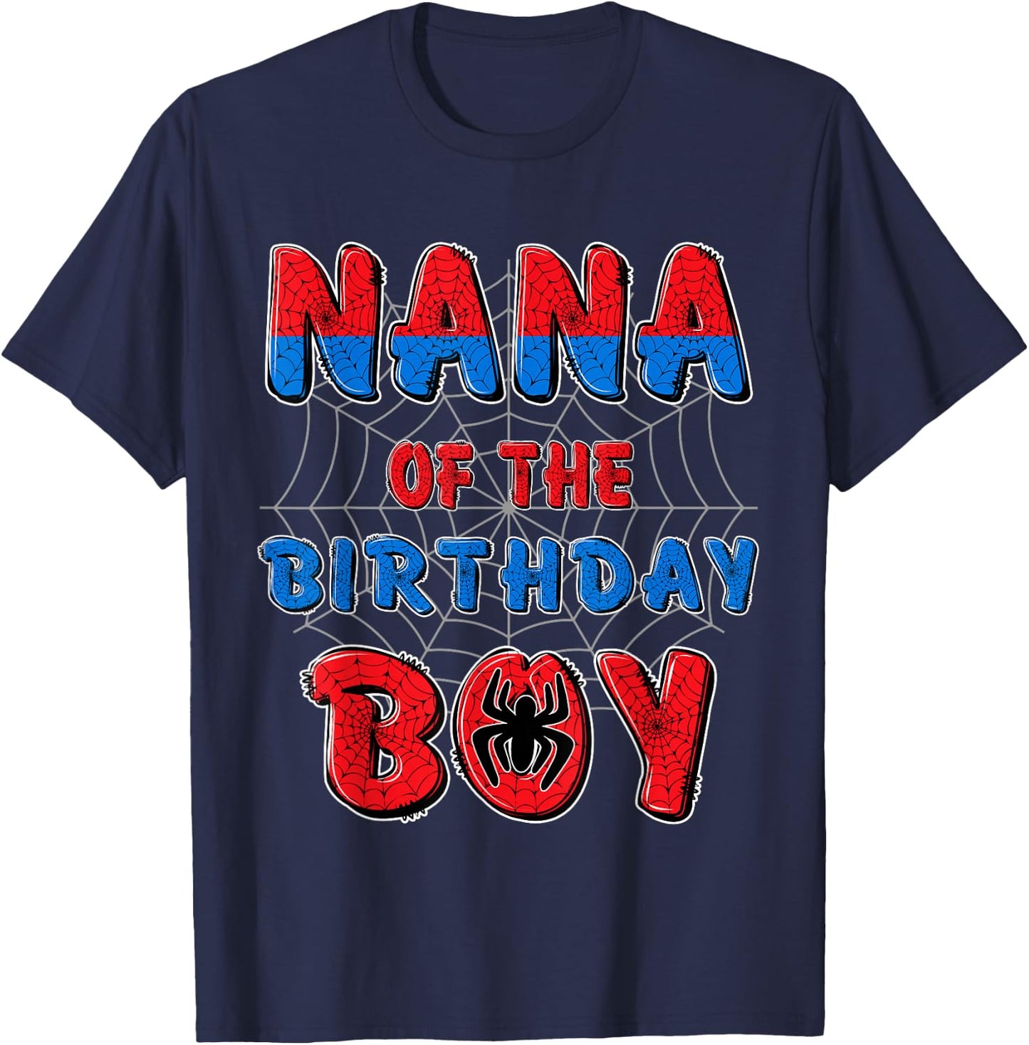Nana of the Birthday Boy Matching Family Spider Web Party T-Shirt - T-Shirt | Navy