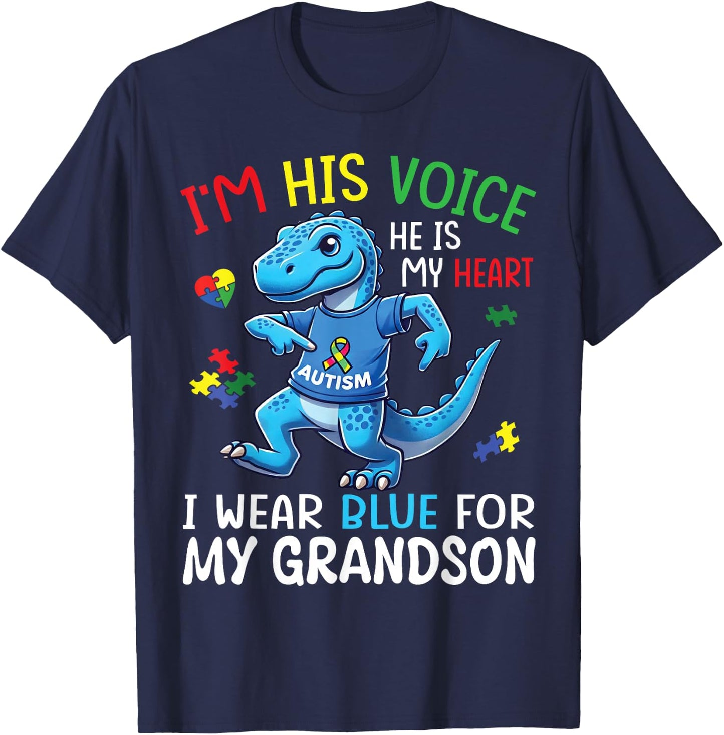 Dino I’m His Voice He’s My Heart I Wear Blue For My Grandson T-Shirt - T-Shirt | Navy