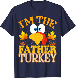 Thanksgiving I'm The Father Turkey Matching T-Shirt - T-Shirt | Navy