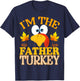 Thanksgiving I'm The Father Turkey Matching T-Shirt - T-Shirt | Navy