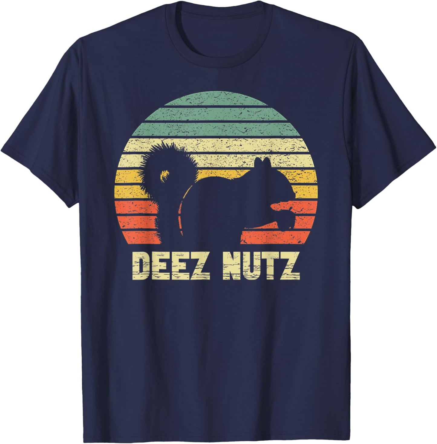 Deez Nuts Nutcracker Squirrel Deez Nutz Deezs Nut Funny T-Shirt - T-Shirt | Navy