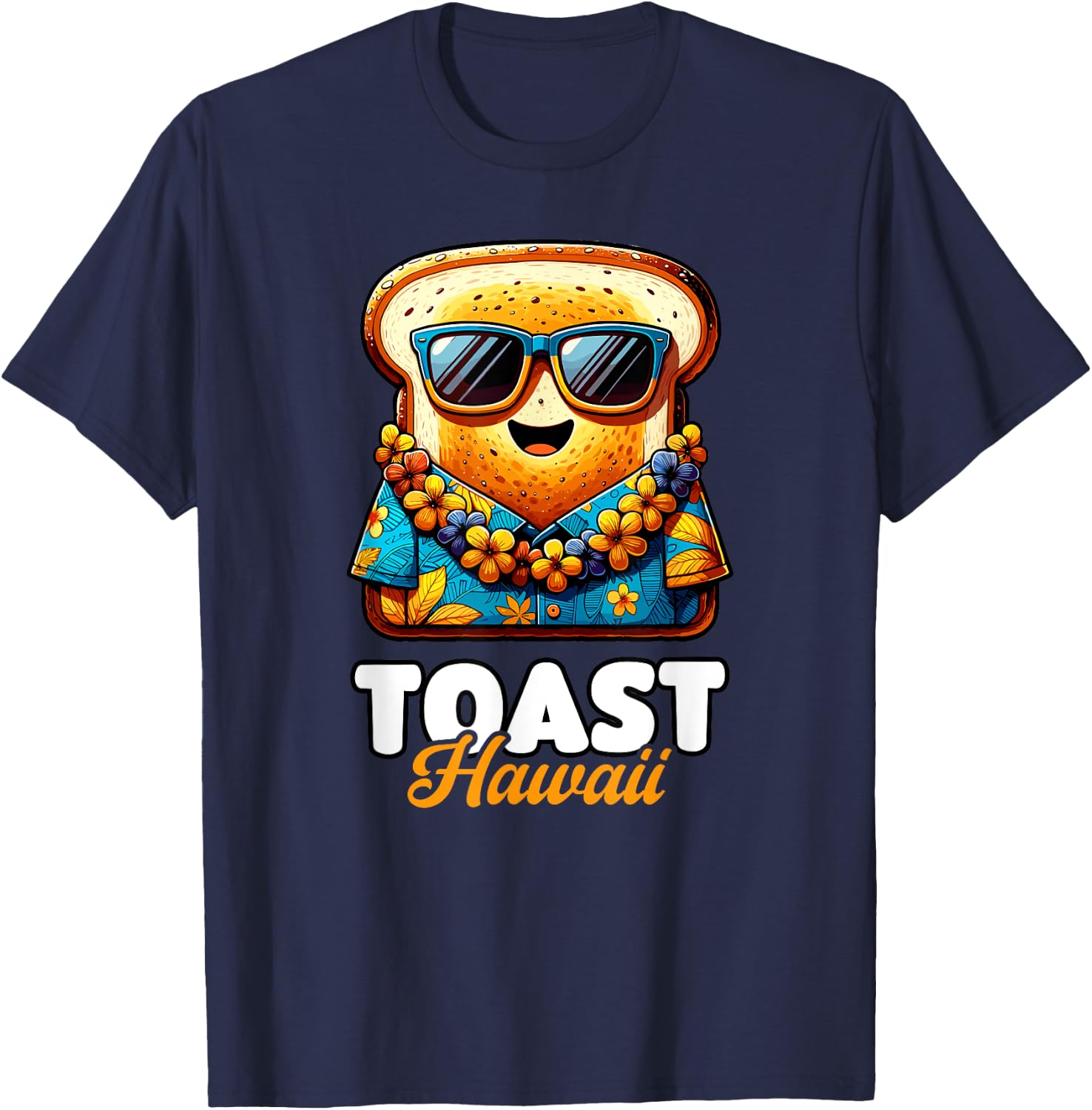 Toast Hawaii - Bread with Sunglasses and Hawaiian Shirt , black T-Shirt - T-Shirt | Navy
