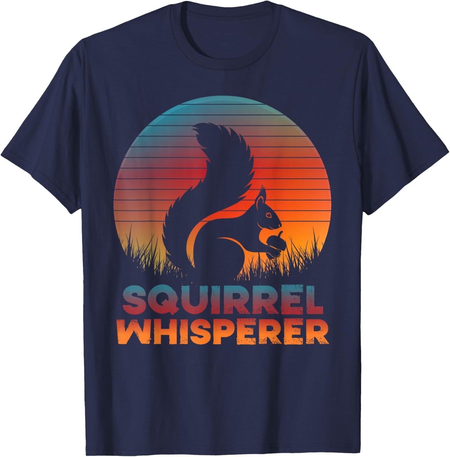 Funny Squirrel Whisperer Rodent Animal Lover Retro Sunset T-Shirt - T-Shirt | Navy