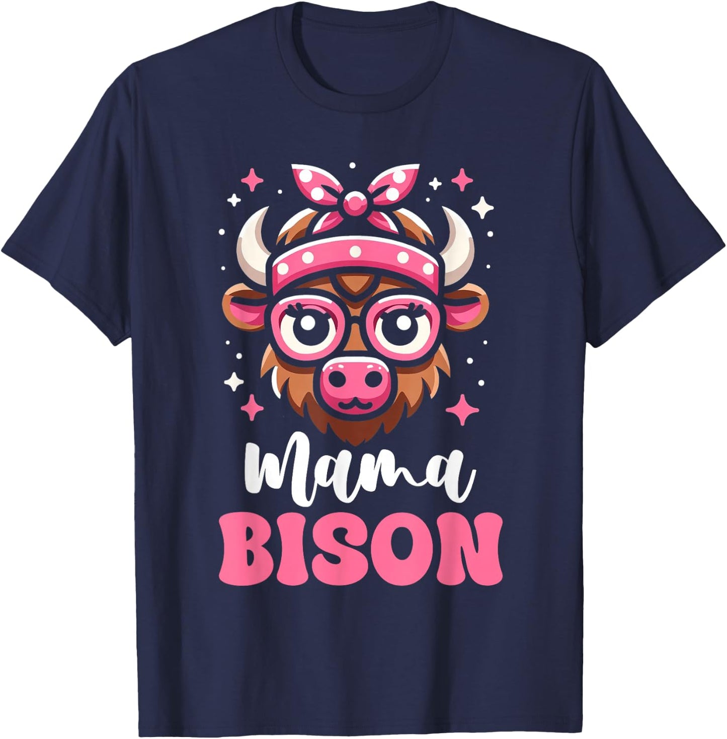 Pink Bandana Glasses Bison Mama Mother’s Day T-Shirt - T-Shirt | Navy