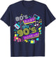 Retro 1980s 80's Baby 1990s 90's Made Me Vaporwave Nostalgia T-Shirt - T-Shirt | Navy