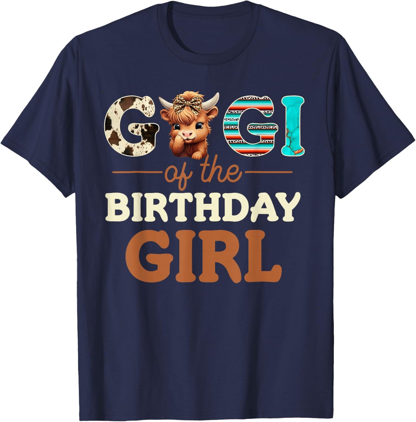 Gigi of The Birthday Girl Highland Cow Print First Bday T-Shirt - T-Shirt | Navy