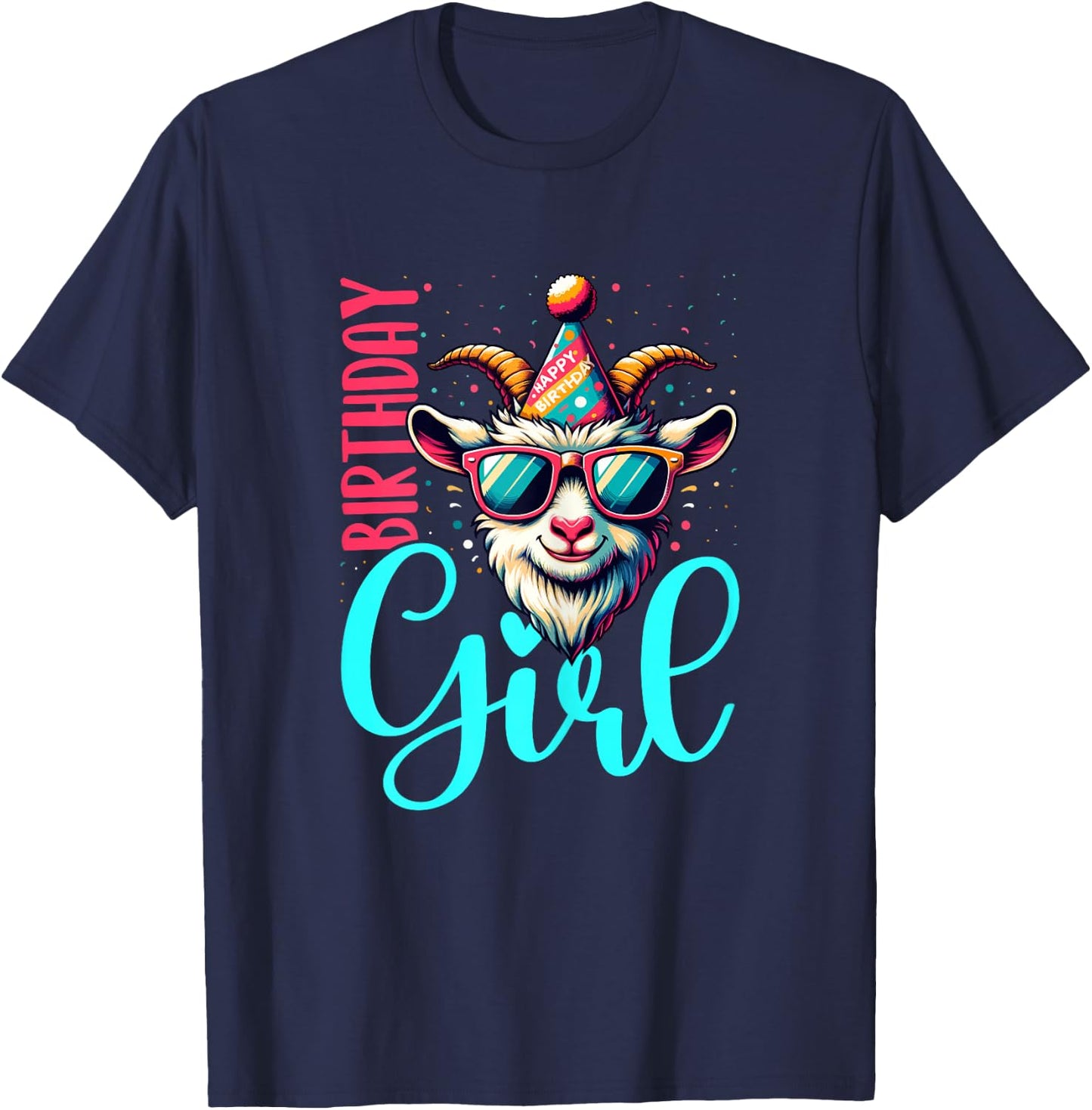 Birthday Girl GOAT GOAT Shirt for Birthday GOATS T-Shirt - T-Shirt | Navy