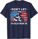 Dont Let The Old Man in Cowboy American Vintage Patriotic T-Shirt - T-Shirt | Navy